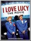 I Love Lucy: The Movie And Other Great Rarities